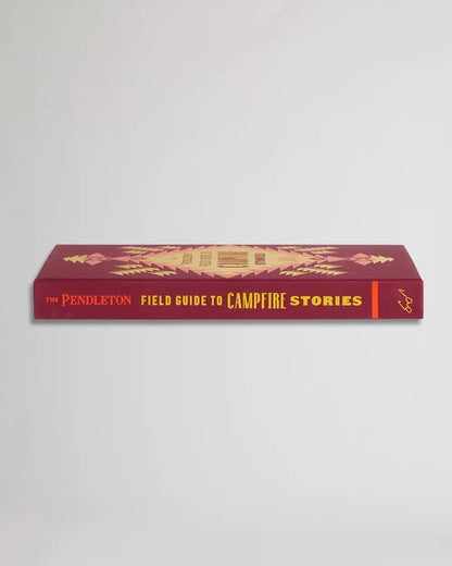 PENDLETON FIELD GUIDE TO CAMPFIRE STORIES